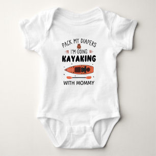 Body Pack My Diapers I'm Go Kayaking with maman