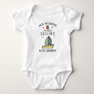 Body Pack My Diapers I'm Go Sailing with Grand-pa