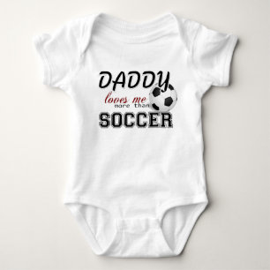 Body Papa M'Aime Plus Que Le Football