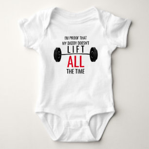 Body Papa ne lève pas tout le temps Baby Shirt