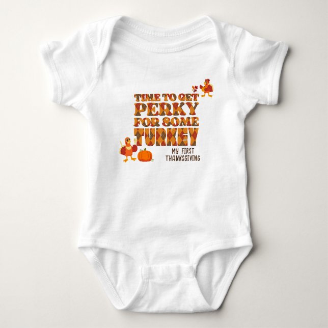 Body PERKY AMUSANT POUR UN Bon thanksgiving TURQUIE (Devant)