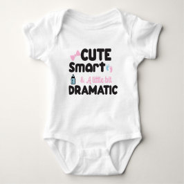 Body Personnaliser mignonne Smart & Dramatic Funny