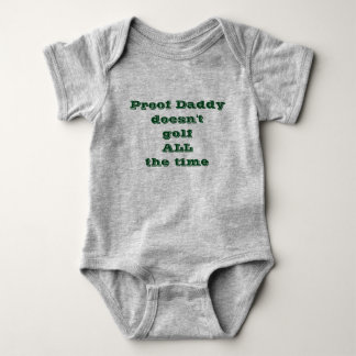 Body Preuve papa ne fait pas de golf TOUT LE TEMPS
