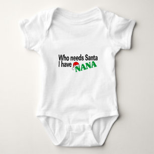 Body Qui ont besoin de Père Noël j'ayez Nana