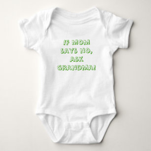 Body Si la maman dit non, demandez à la grand-maman !