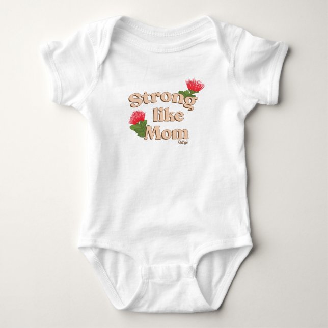 Body Strong Like Mom (Ohi'a Lehua) (Devant)