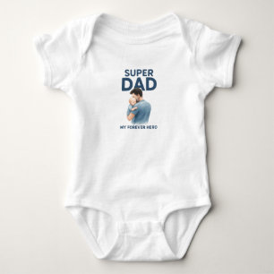 Body Super Papa Baby Bodysuit - My Forever Hero Don pou