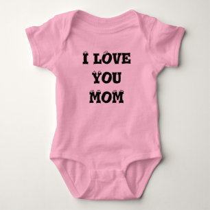 Body T-shirt I Love You Mom