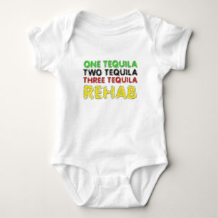 Body Une Tequila, Deux Tequila, Trois Tequila, La Rehab