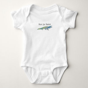 Body Voir Ya Plus Tard Alligator Bodysuit Baby