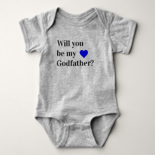 Body will you be my godfather baby bodysuit