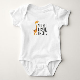 Body You Bet Giraffe I'm Cute, Funny Animal baby, Giraf