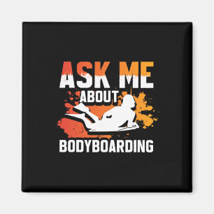 Bodyboarding-Fahrer und Surfen-Bodyboarder _3 Magnet