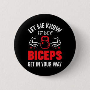 Bodybuilder Biceps Gym Fitness Workout Motivation Button