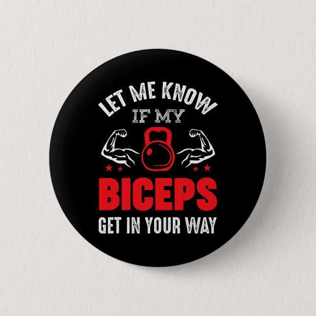 Bodybuilder Biceps Gym Fitness Workout Motivation Button (Vorderseite)