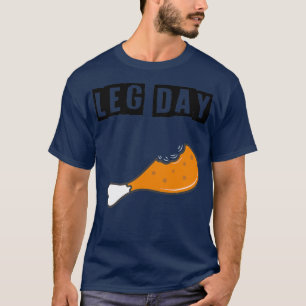 Bodybuilding am Leg Day 2 T-Shirt