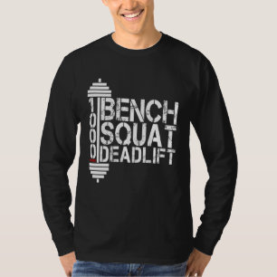 Bodybuilding-Gewichtheben-Bank-Kniebeuge-Totlast 1 T-Shirt