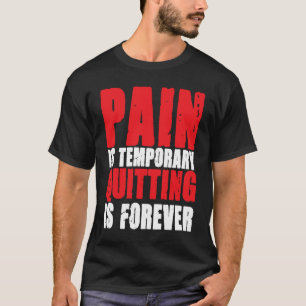 Bodybuilding Gym Bekleidung Schmerzen Fitness Weig T-Shirt