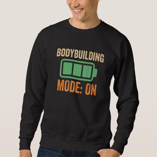 Bodybuilding-Modus auf Batterie Sweatshirt (Vorderseite)