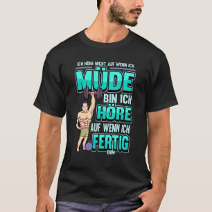 Bodybuilding Muskeln Fitness, die ich nicht höre T-Shirt