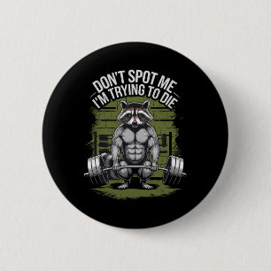 Bodybuilding-Workout Nicht auf mich achten, ich ve Button