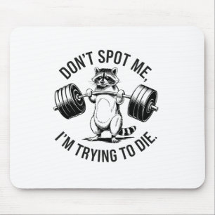 Bodybuilding-Workout Nicht auf mich achten, ich ve Mousepad
