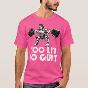 Bodybuilding zu locker, um das Squat Body Barbell  T-Shirt