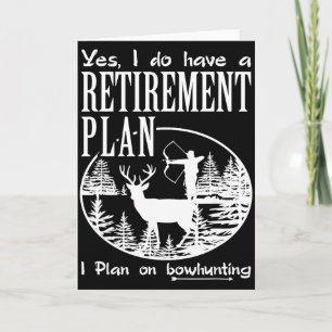 Bogenjagd-Shirt Spaß Mein Rentenplan Hirschjagd Karte