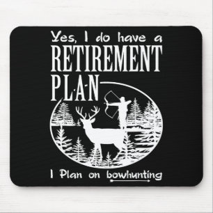 Bogenjagd-Shirt Spaß Mein Rentenplan Hirschjagd Mousepad
