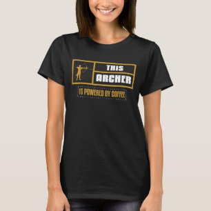 Bogenschiessen Coffee Range Bow Hunter Bow Arrow H T-Shirt