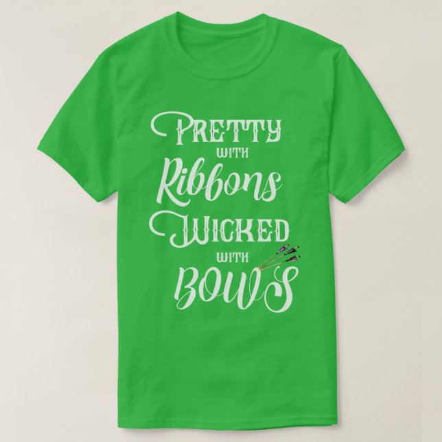 Bogenschießen Hübsch mit Ribbons, die mit Bogen ve T-Shirt (Design vorne)