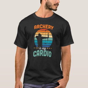 Bogenschießen ist mein Cardio Bogen Und Pfeil Bog T-Shirt