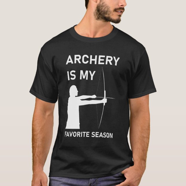 Bogenschießen ist mein Lieblingssaison-Bogenschieß T-Shirt (Vorderseite)