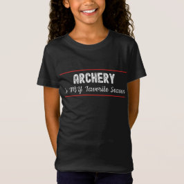 Bogenschießen ist meine Lieblingszeit T-Shirt