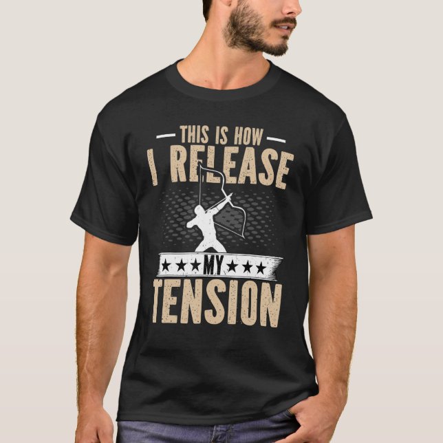 Bogenschießen So entferne ich meinen Spannungsboge T-Shirt (Vorderseite)