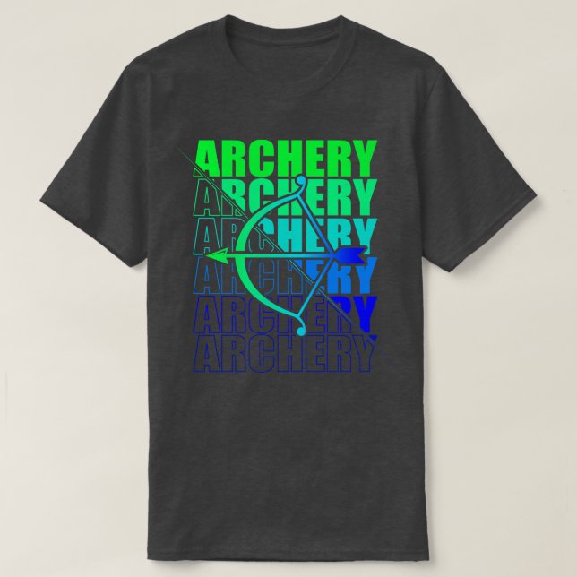 Bogenschießen und Bogenschießen 6 T-Shirt (Design vorne)