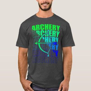 Bogenschießen und Bogenschießen 6 T-Shirt