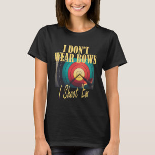 Bogenschützen-Mutter Zielscheibe  Ich trage keine  T-Shirt