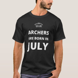 Bogenschützen sind im Juli geboren T-Shirt
