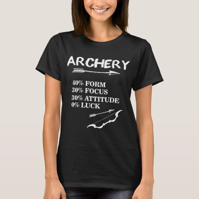 Bogensport 40 Form 30 Focus30 Höhe 0 Luck T-Shirt (Vorderseite)