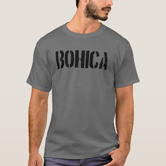 Bohica Funny Military Slang Veteran Geschenk Bohic T-Shirt (Vorderseite)