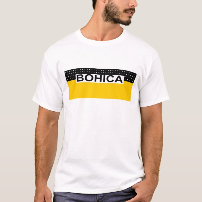 BOHICA T-Shirt (Vorderseite)
