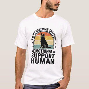 Böhmischer Schäferhund Emotionaler Unterstützungsm T-Shirt