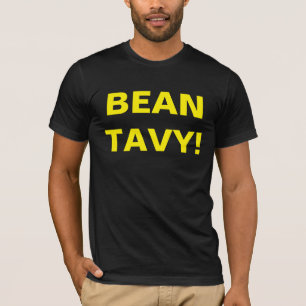 BOHNE TAVY! T-Shirt