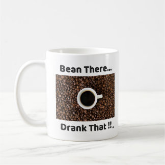 Bohnen-dort - trank das - FirmaTasse-cc$ein-c$tude Kaffeetasse