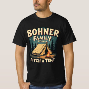 Bohner Familienzusammenkunft - Stelle ein Zelt Ret T-Shirt