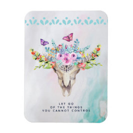 Boho Animal Skull Inspiration Zitat Gelassen gehen Magnet
