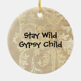 Boho Deer Bleibe Wild Sinti und Roma Child Keramik Ornament