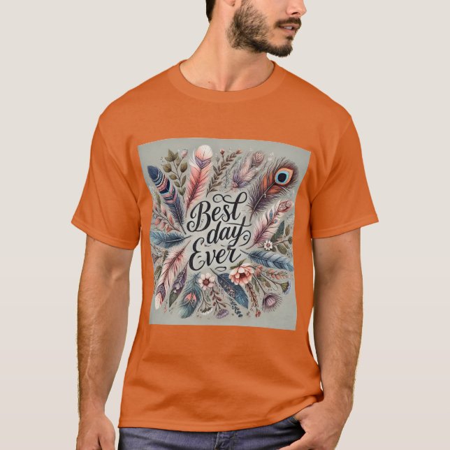 Boho Feather Best Day Ever Mens Tshirt (Vorderseite)