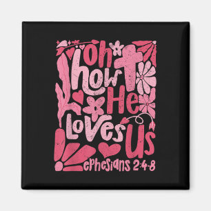 Boho Floral Jesus Christlich Valentines Oh, wie er Magnet